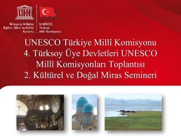 DÜNYA MİRAS LİSTESİ Dünya Miras Listesi - Unesco