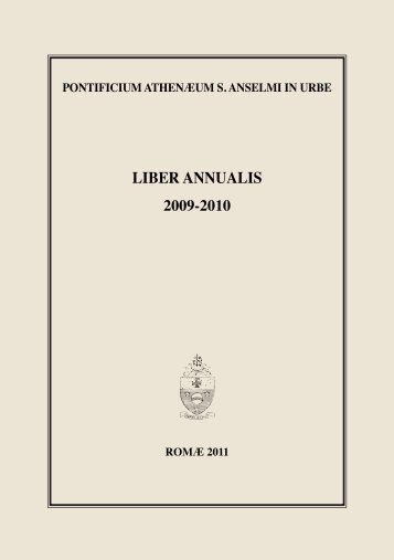 Liber Annualis 2009-2010 - Pontificio Ateneo S. Anselmo
