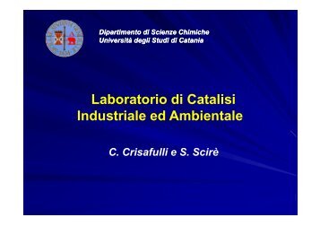 Presentazione laboratorio di catalisi - Dipartimento di Scienze ...