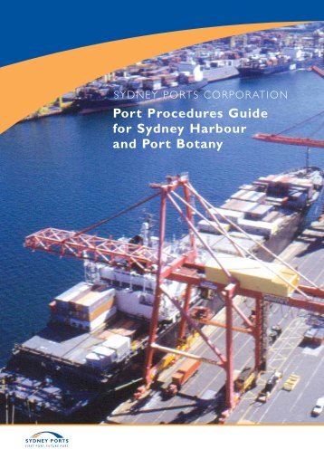Port Procedures Guide for Sydney Harbour and Port ... - Sydney Ports