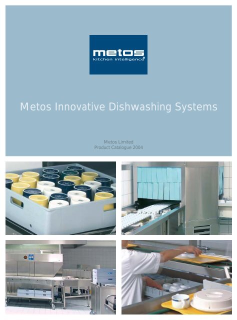 Metos Innovative Dishwashing Systems