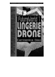 Futureworld 1: Lingerie Drone - Carmenica Diaz