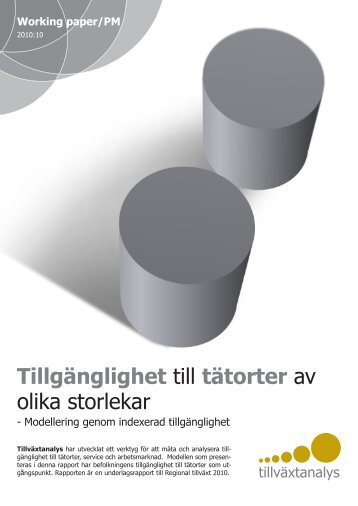 Tillgänglighet till tätorter av olika storlekar. Modellering - Tillväxtanalys