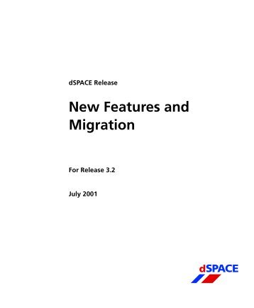 New Features and Migration - dSPACE