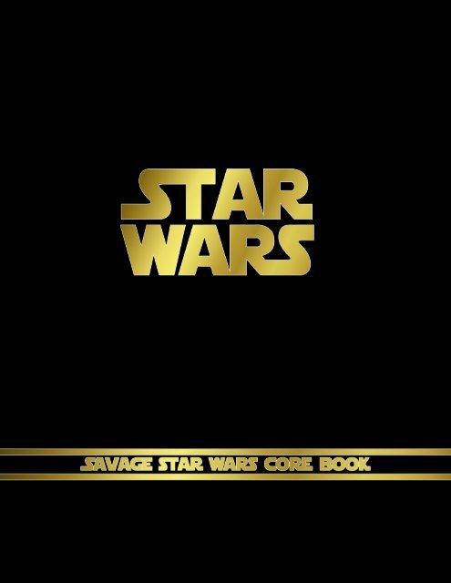 SAVAGE STAR WARS - Savage Heroes