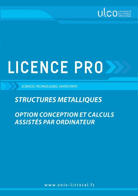 Licence pro Structures MÃ©talliques - UniversitÃ© du Littoral-CÃ´te-d ...