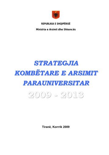 Strategjia Kombetare e Arsimit Parauniversitar 2009 - Ministria e ...