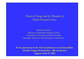 Theory of Storage and the Dynamics of Metals Forward ... - EPGE/FGV