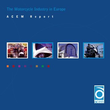The Motorcycle Industry in Europe - Right To Ride
