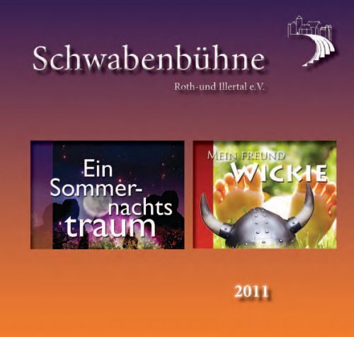 Ein Sommernachtstraum - Schwabenbühne Roth