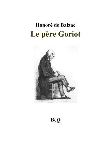 Le pÃ¨re Goriot - La BibliothÃ¨que Ã©lectronique du QuÃ©bec