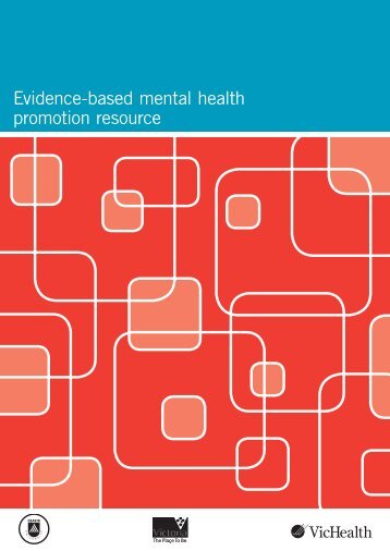 Evidence-based mental health promotion resource - health.vic.gov.au