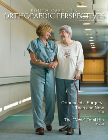 Orthopaedic Perspectives - Fall 2011 - Midlands Orthopaedics