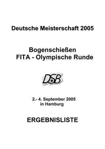 Deutsche Meisterschaften 2005 - Bogen FITA ... - Bogenfax