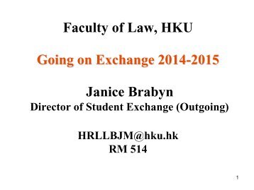 Briefing on Exchange - Faculty of Law, The University of Hong Kong