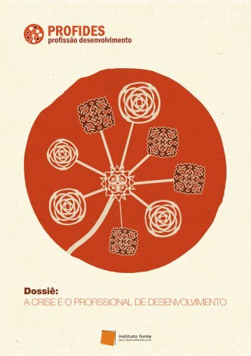 Dossiê: A CRISE E O PROFISSIONAL DE ... - Instituto Fonte