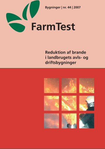 Reduktion af brande i landbrugets avls- og ... - LandbrugsInfo