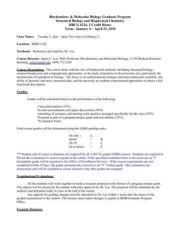 biochem syllabus Course description and goals: biochemistry is the study of the molecules of life and centers on four key groups of biomolecules: proteins, lipids, carbohydrates and nucleic acids students will learn about. biochem syllabus Course description and goals: biochemistry is the study of the molecules of life and centers on four key groups of biomolecules: proteins, lipids, carbohydrates and nucleic acids students will learn about.