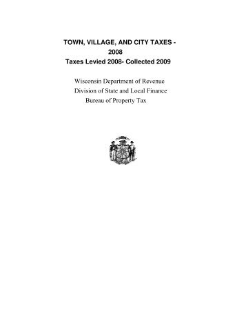 2008 Town, Village, and City Taxes - Wisconsin Department of ...