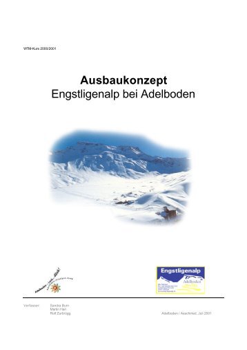 Ausbaukonzept Engstligenalp bei Adelboden -  Seilbahn.net