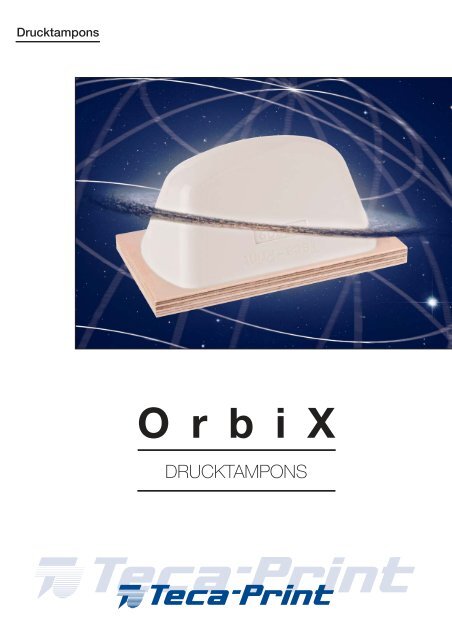 OrbiX - Teca-Print AG