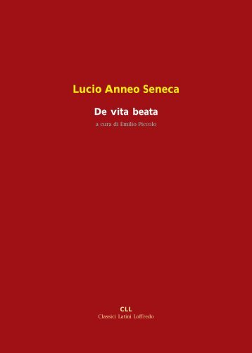 Lucio Anneo Seneca De vita beata