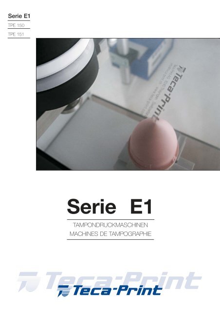Serie E1 - Teca-Print AG