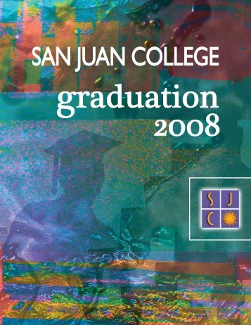 SAN JUAN COLLEGE Graduation 2008