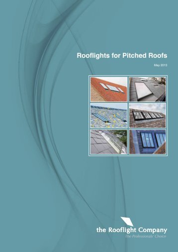 Rooflights for Pitched Roofs (3249.54 KB) - The Rooflight Company
