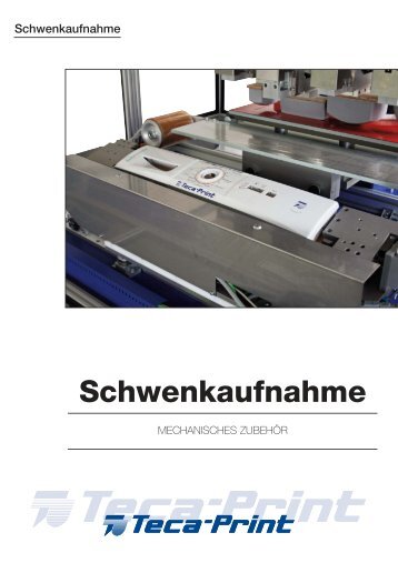 Schwenkaufnahme - Teca-Print AG