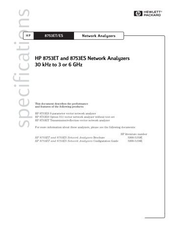 HP 8753ET and 8753ES Network Analyzers 30 kHz to 3 or 6 GHz