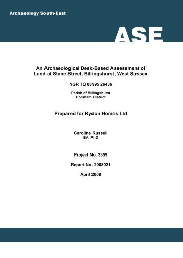 An Archaeological Desk-Based Assessment of Land at Stane Street ...