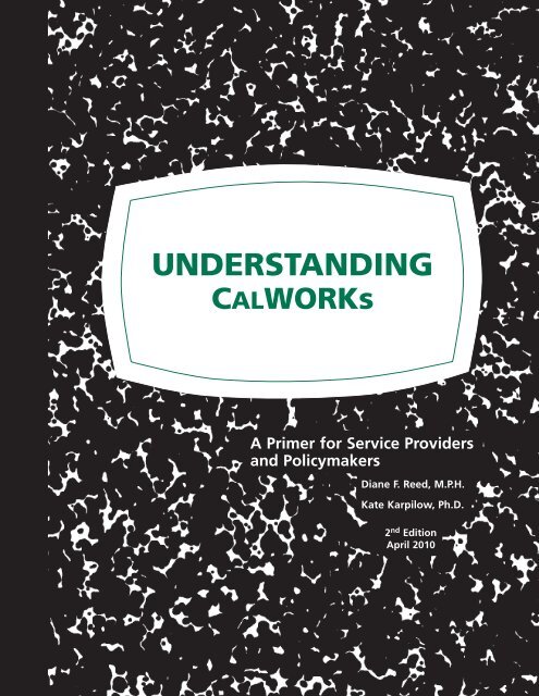Understanding CalWORKs - California Center for Research on ...