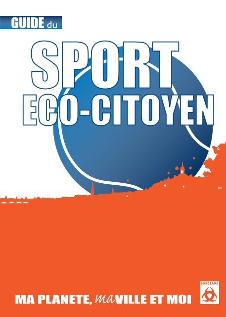 Le guide du sport éco-citoyen - Bordeaux