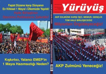 AKP Zulmünü Yeneceğiz! Milyonları Örgütleyeceğiz! - Yürüyüş