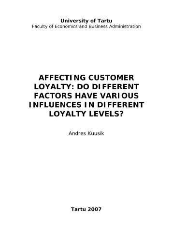 AFFECTING CUSTOMER LOYALTY: DO DIFFERENT FACTORS ...