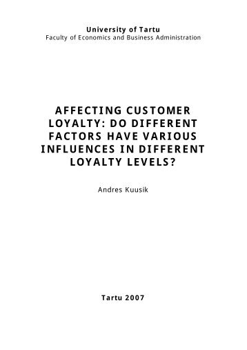 AFFECTING CUSTOMER LOYALTY: DO DIFFERENT FACTORS ...