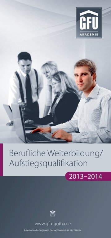 Berufliche Weiterbildung/ Aufstiegsqualifikation - GFU Institut für ...