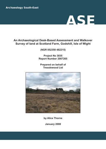 An Archaeological Desk-Based Assessment and Walkover Survey of ...