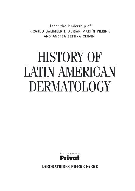 History of Latin American Dermatology