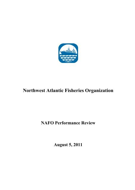 Report of the NAFO Performance Review Panel - Northwest Atlantic ...