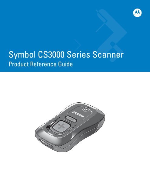 Symbol CS3000 Series Scanner Product Reference Guide ... - Serialio