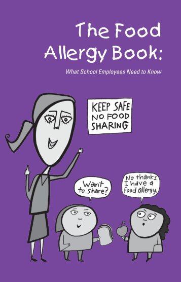 The Food Allergy Book: - Indiana Department of Education