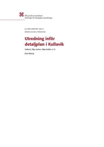 UV VÃ¤st Rapport 2002:2 - RiksantikvarieÃ¤mbetet, avdelningen fÃ¶r ...