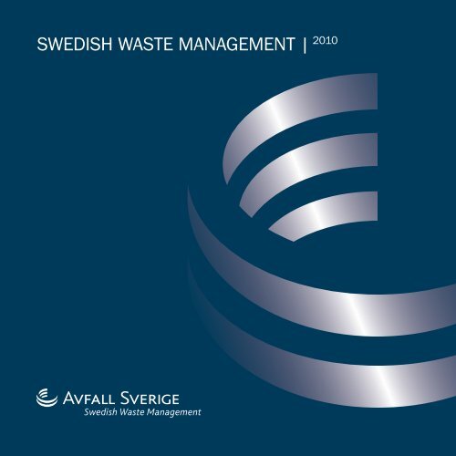 SWEDISH WASTE MANAGEMENT |2010 - Avfall Sverige