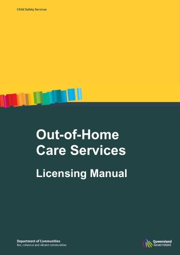 Out-of-Home Care Services Licensing Manual - Department of ...