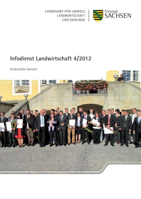 Infodienst Landwirtschaft 4/2012 - Sächsisches Staatsministerium ...