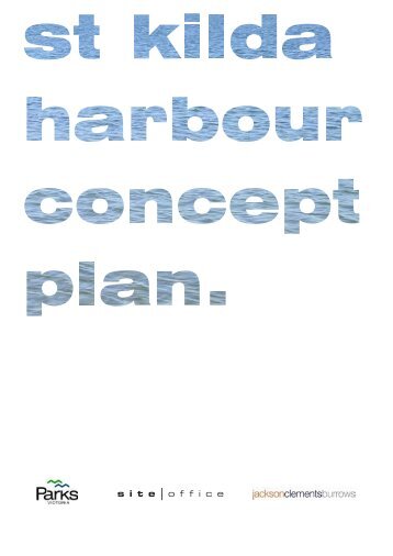 St Kilda Harbour Concept Plan - Parks Victoria