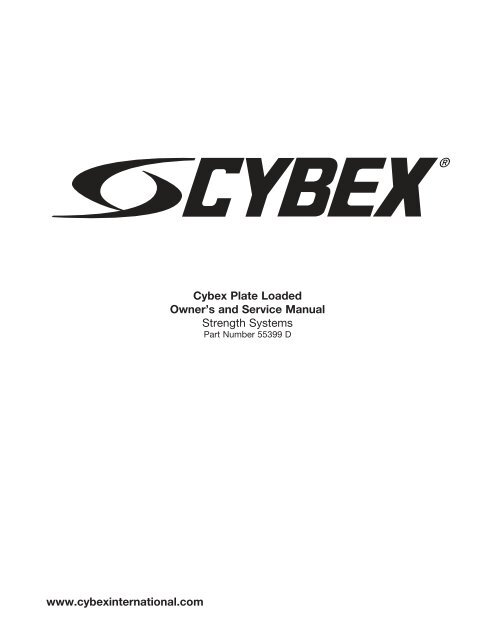 Cybex Plate Loaded Owner s and Service Manual GymStore