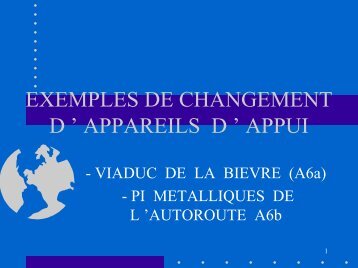 EXEMPLE DE CHANGEMENT D ' APPAREILS D ' APPUI